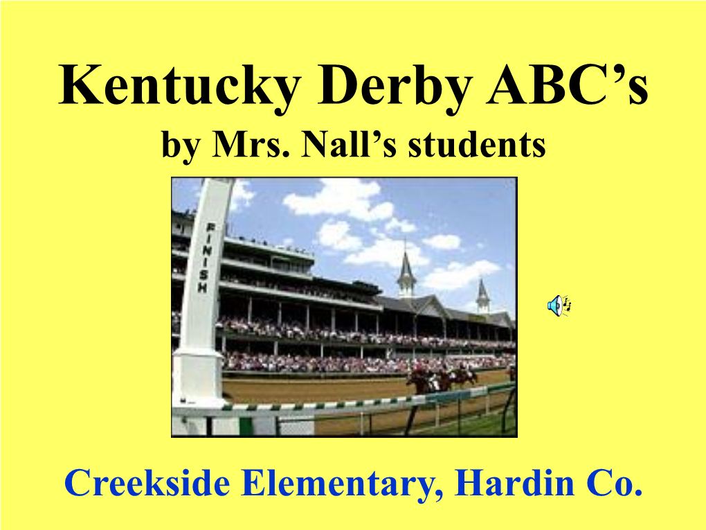 A Is for Aristides • Aristides Is the First Horse to Win the Kentucky Derby, on May 17, 1875