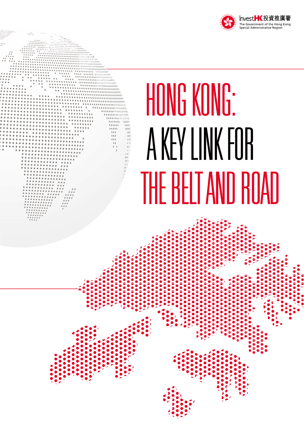 Hong Kong: a Key Link for the Belt and Road