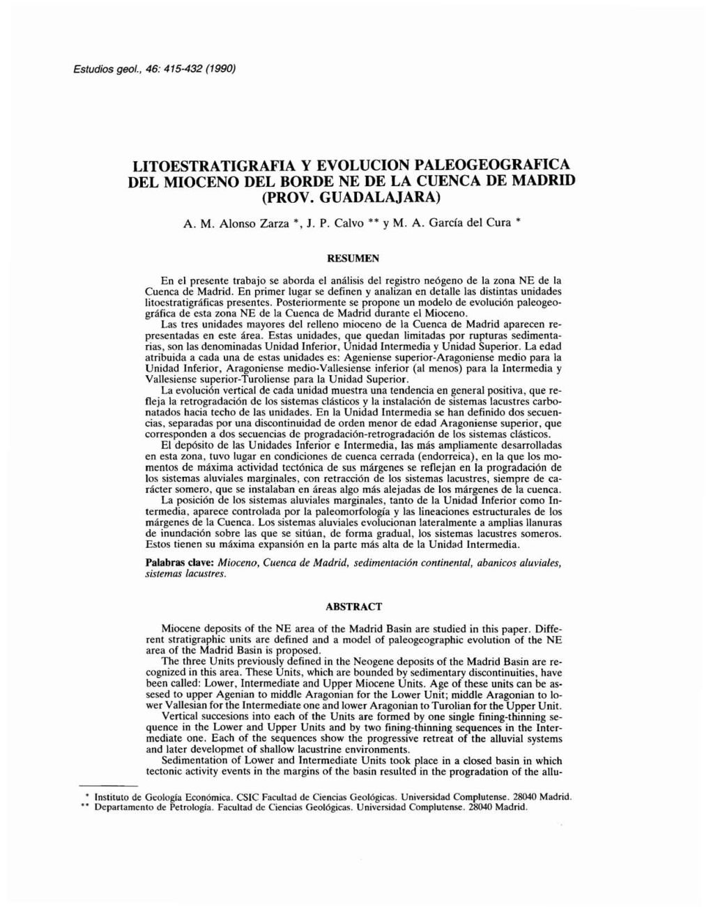 LITOESTRATIGRAFIA Y EVOLUCION PALEOGEOGRAFICA DEL MIOCENO DEL BORDE NE DE LA CUENCA DE MADRID (PROV
