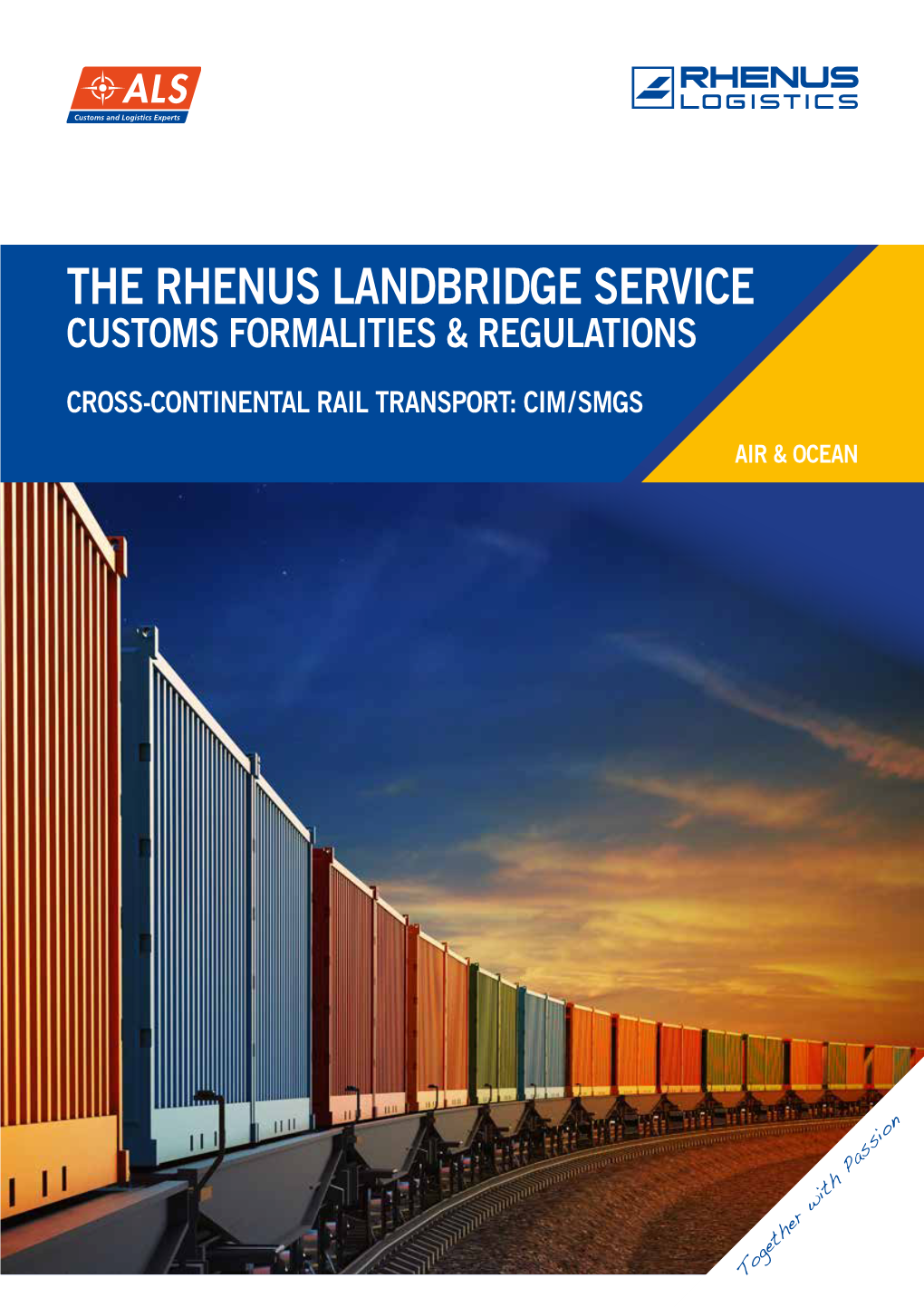 The Rhenus Landbridge Service Customs Formalities & Regulations