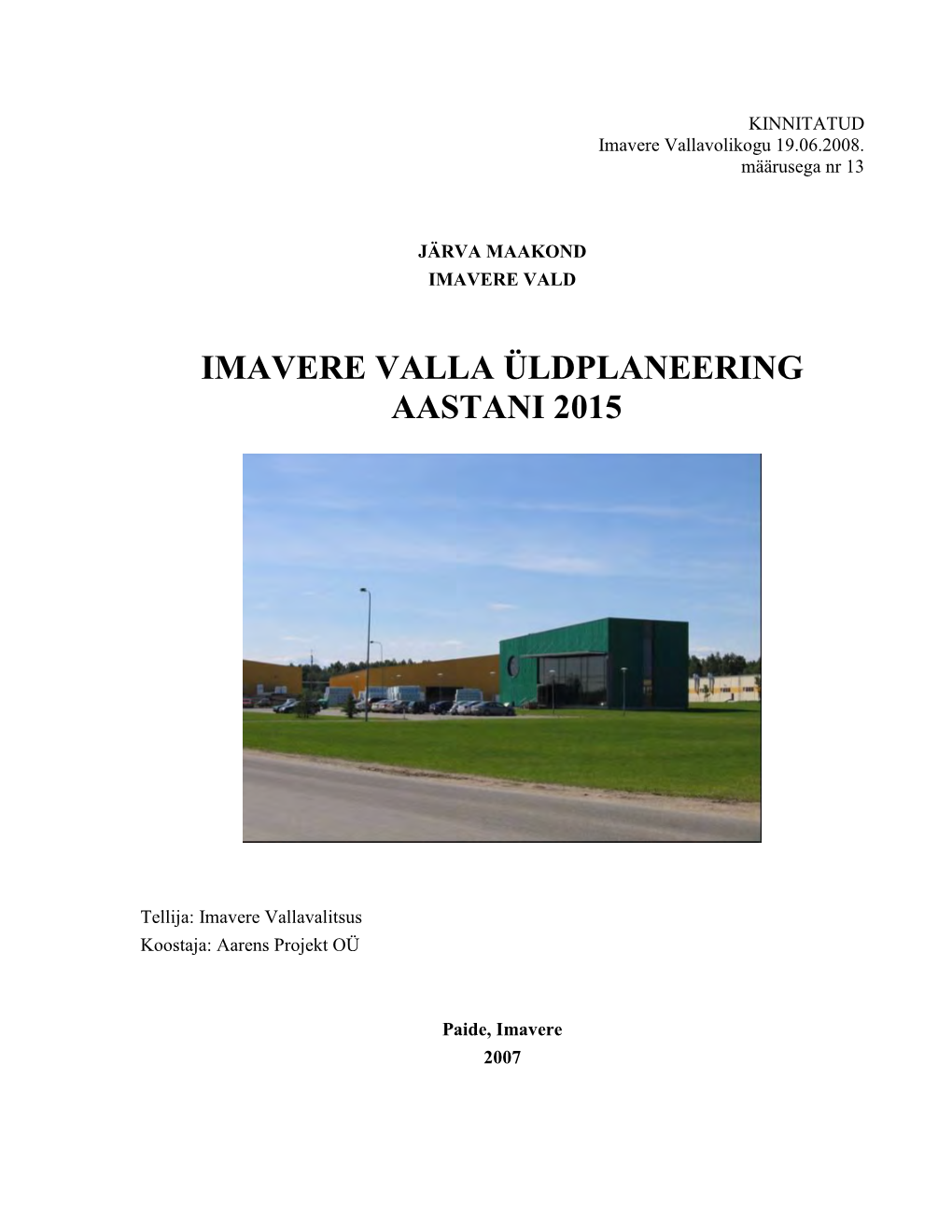 Imavere Valla Üldplaneering Aastani 2015