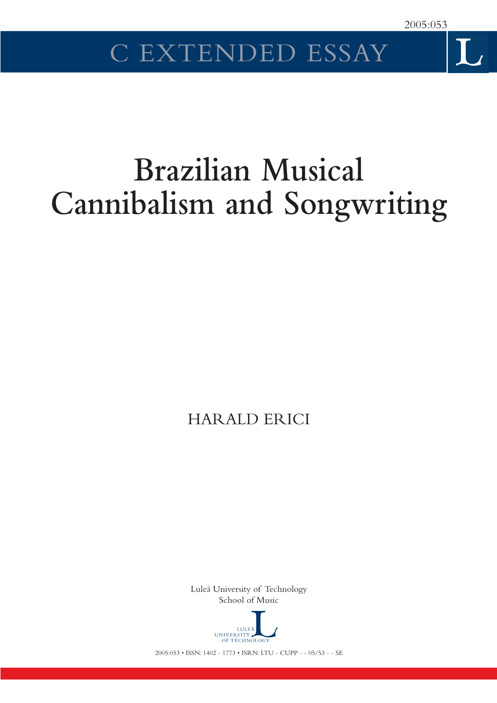Brazilian Musical Cannibalism and Songwriting