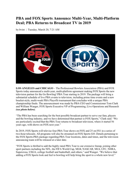 PBA and FOX Sports Announce Multi-Year, Multi-Platform Deal; PBA Returns to Broadcast TV in 2019 by Bvint | Tuesday, March 20, 7:21 AM