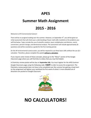 NO CALCULATORS! APES Summer Work: Basic Math Concepts Directions: Please Complete the Following to the Best of Your Ability