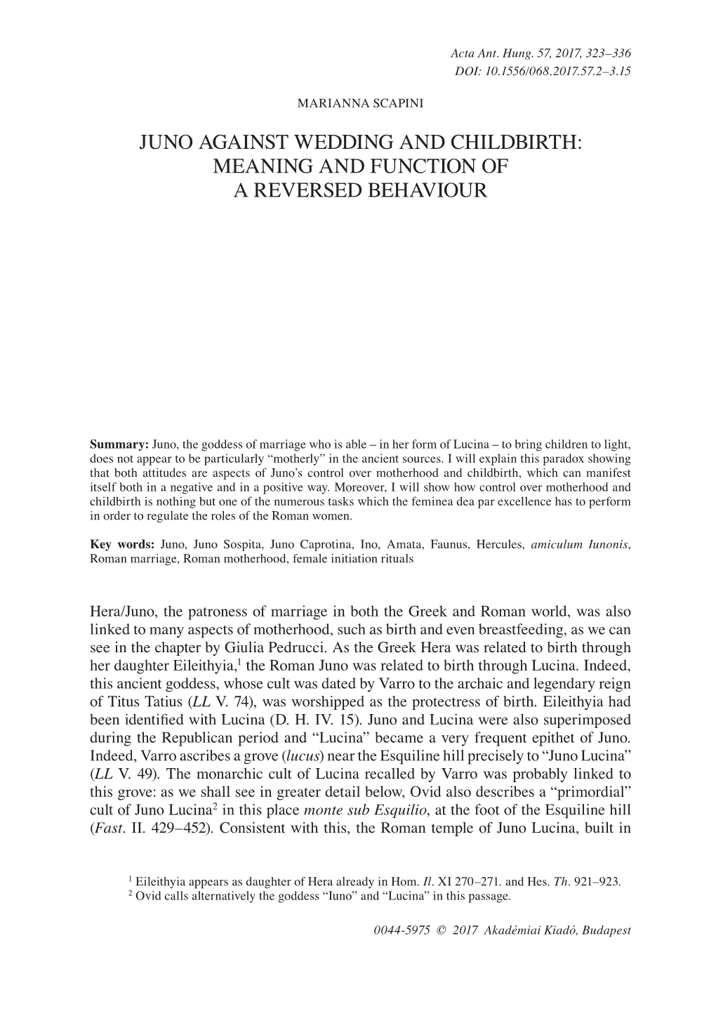 Juno Against Wedding and Childbirth: Meaning and Function of a Reversed Behaviour