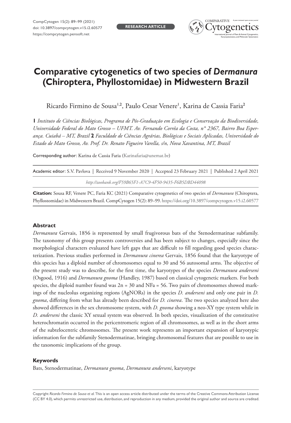 Comparative Cytogenetics of Two Species of Dermanura (Chiroptera, Phyllostomidae) in Midwestern Brazil