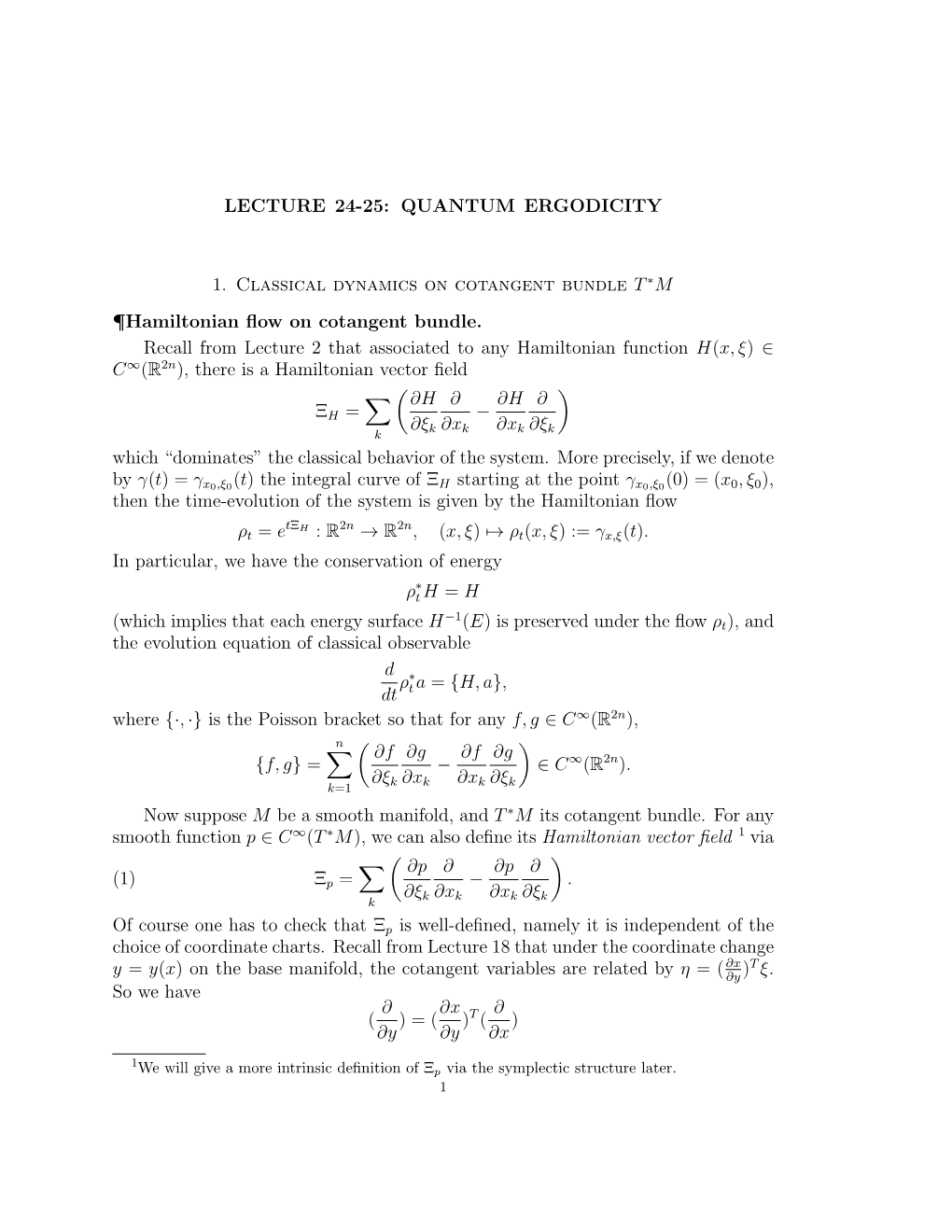 LECTURE 24-25: QUANTUM ERGODICITY 1. Classical Dynamics