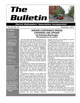 The Bulletin AVENUE a ENTRANCE OPENS/ Published by the Electric Railroaders’ CANARSIE LINE UPDATE Association, Inc