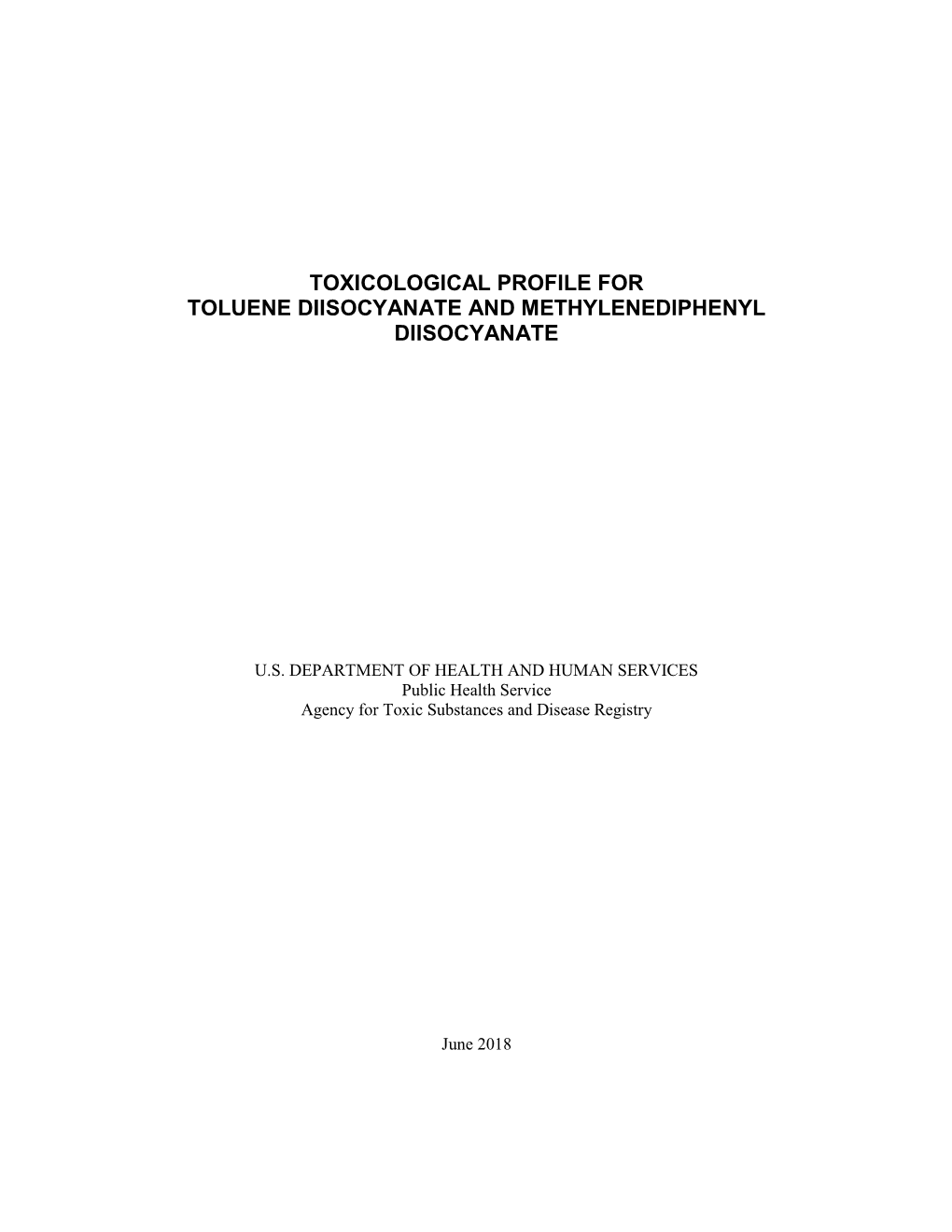 Toxicological Profile for Toluene Diisocyanate and Methylenediphenyl Diisocyanate