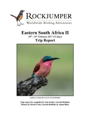 Eastern South Africa II 10Th - 24Th February 2017 (15 Days) Trip Report