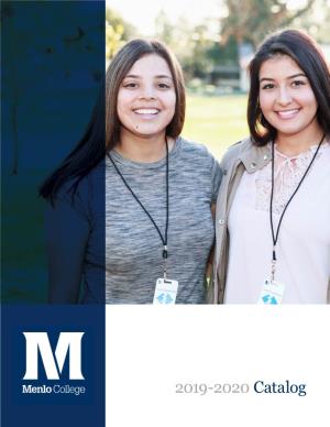 2019-2020 Catalog an Independent, Coeducational Institution of Higher Learning