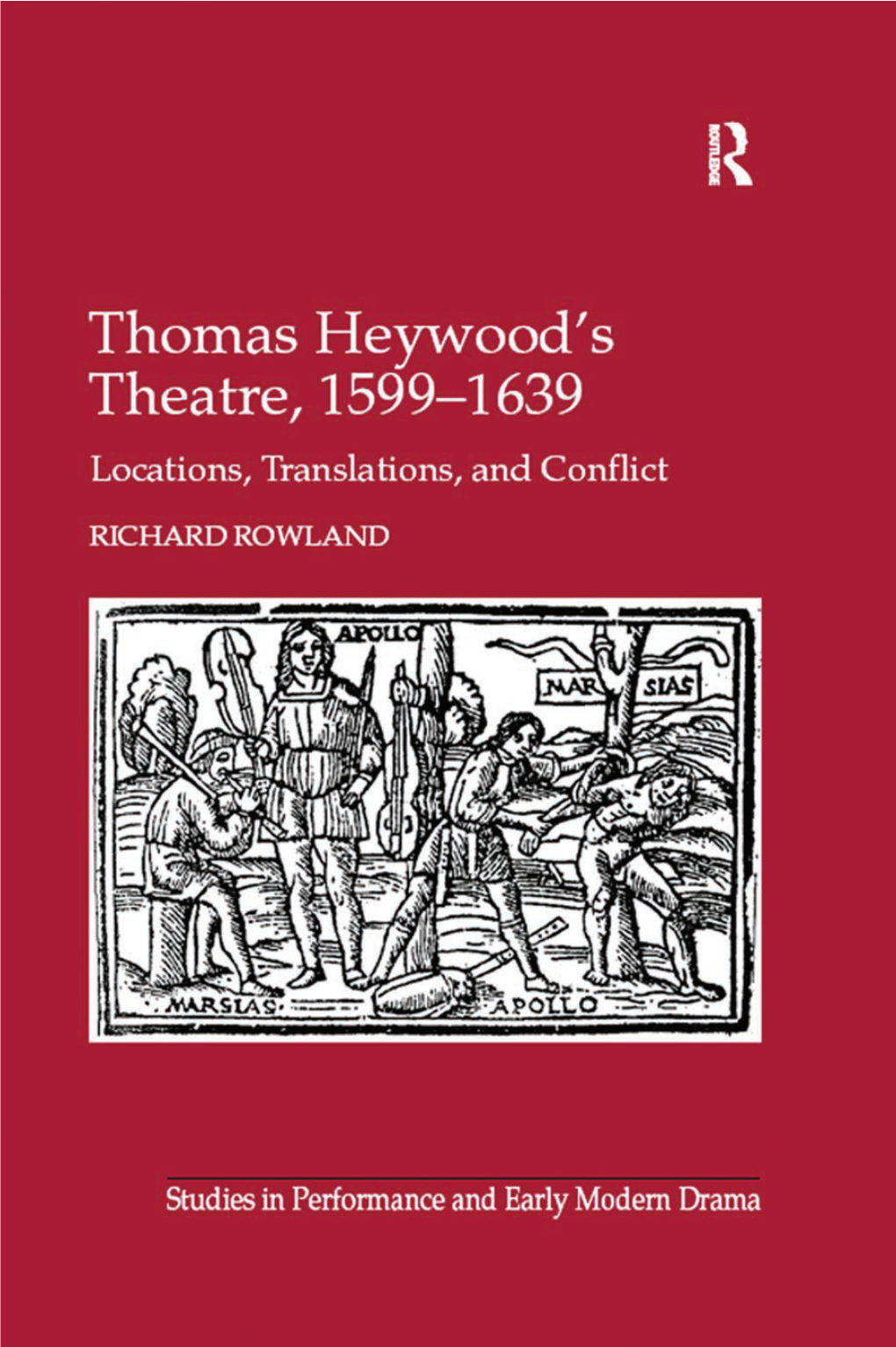 Thomas Heywood's Theatre, 1599–1639