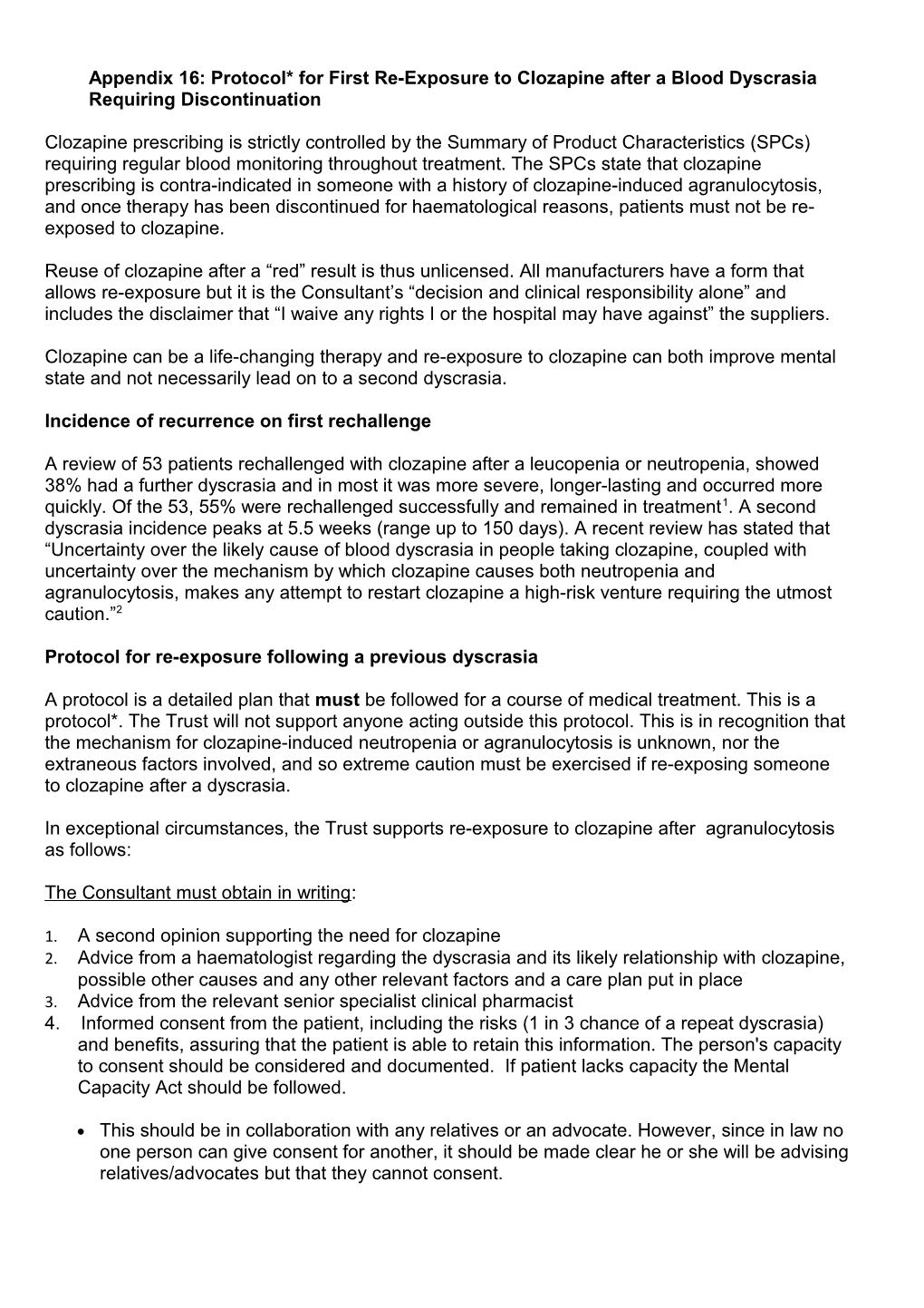 Appendix 16: Protocol* for First Re-Exposure to Clozapine After a Blood Dyscrasia Requiring