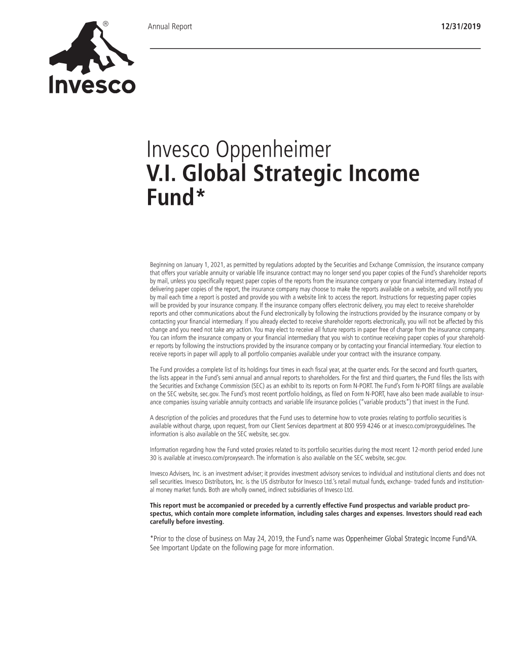 Invesco Oppenheimer V.I. Global Strategic Income Fund*