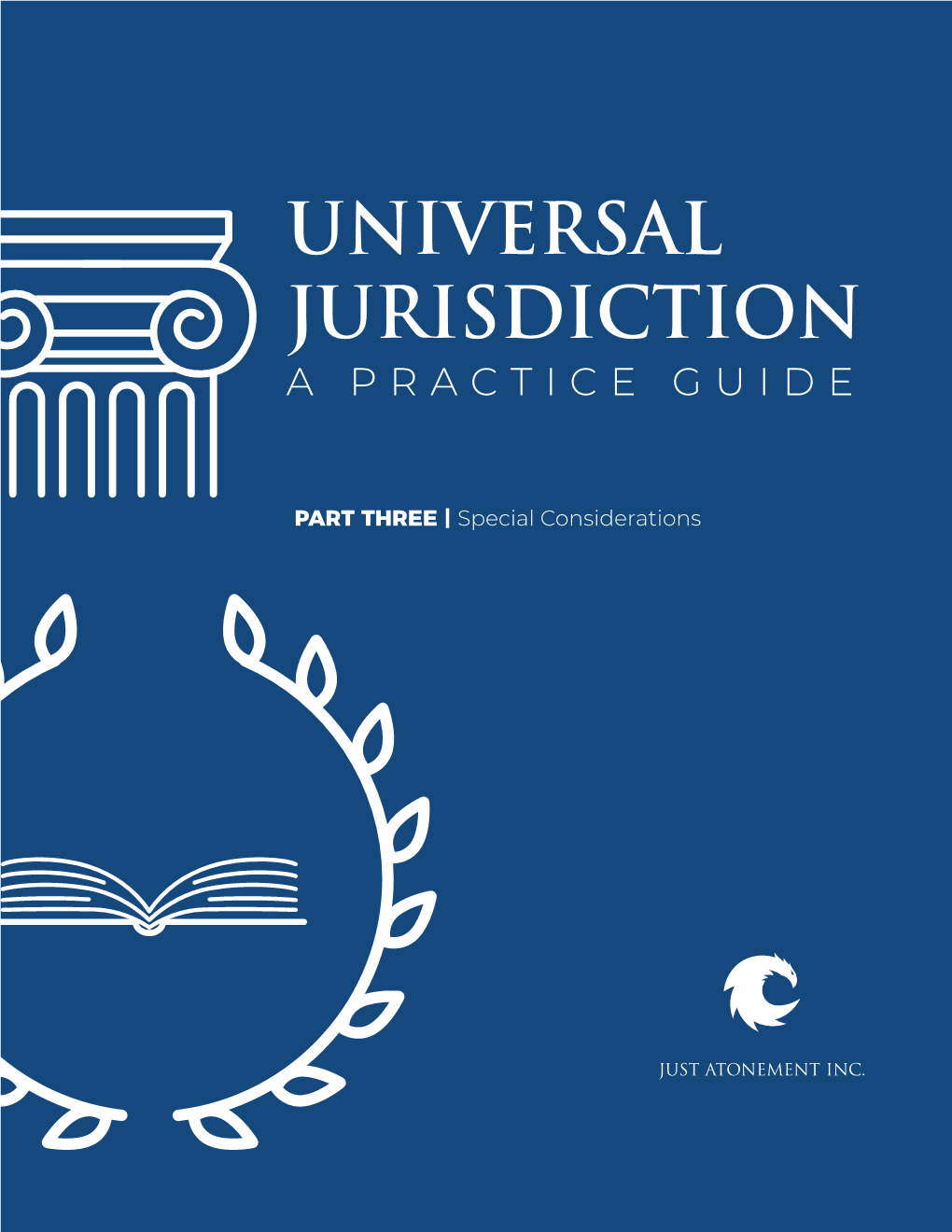 Universal Jurisdiction a Practice Guide