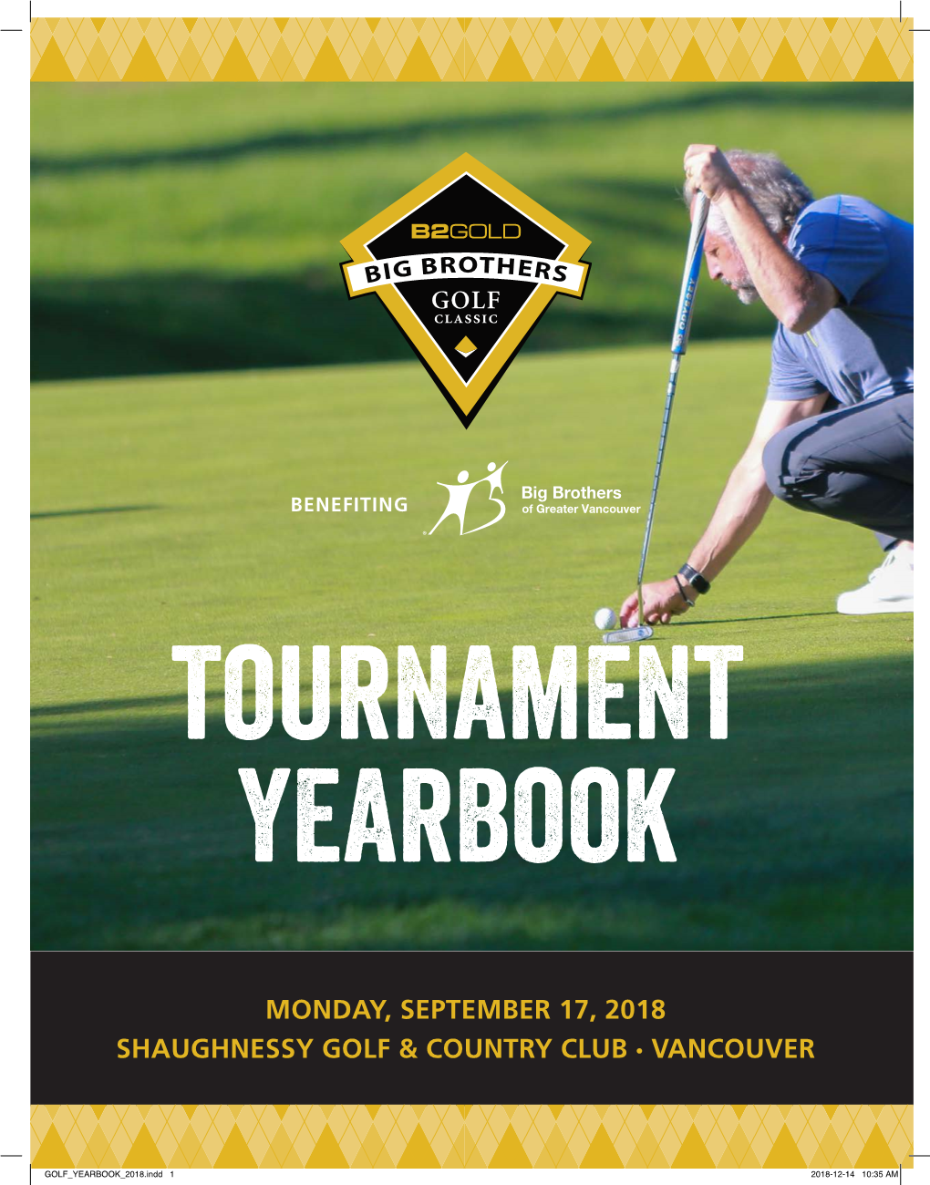 Monday, September 17, 2018 Shaughnessy Golf & Country Club • Vancouver
