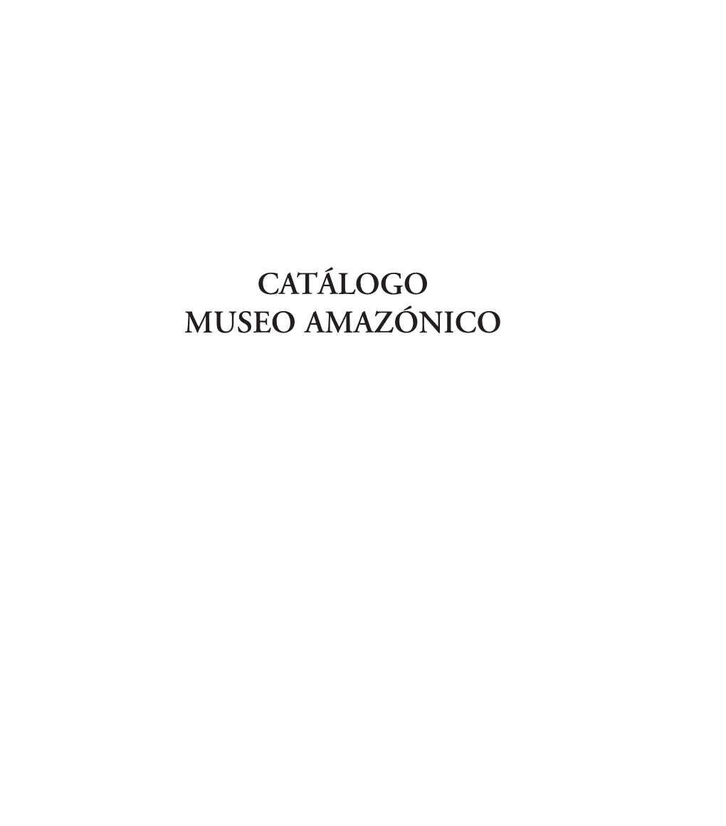 Catálogo Museo Amazónico