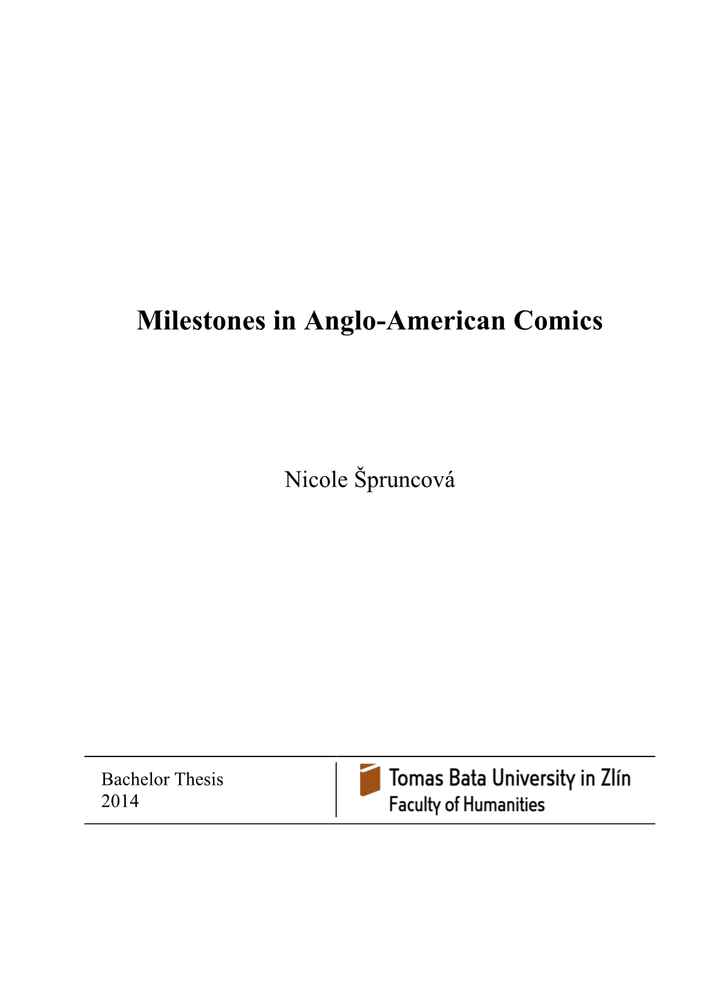 Milestones in Anglo-American Comics