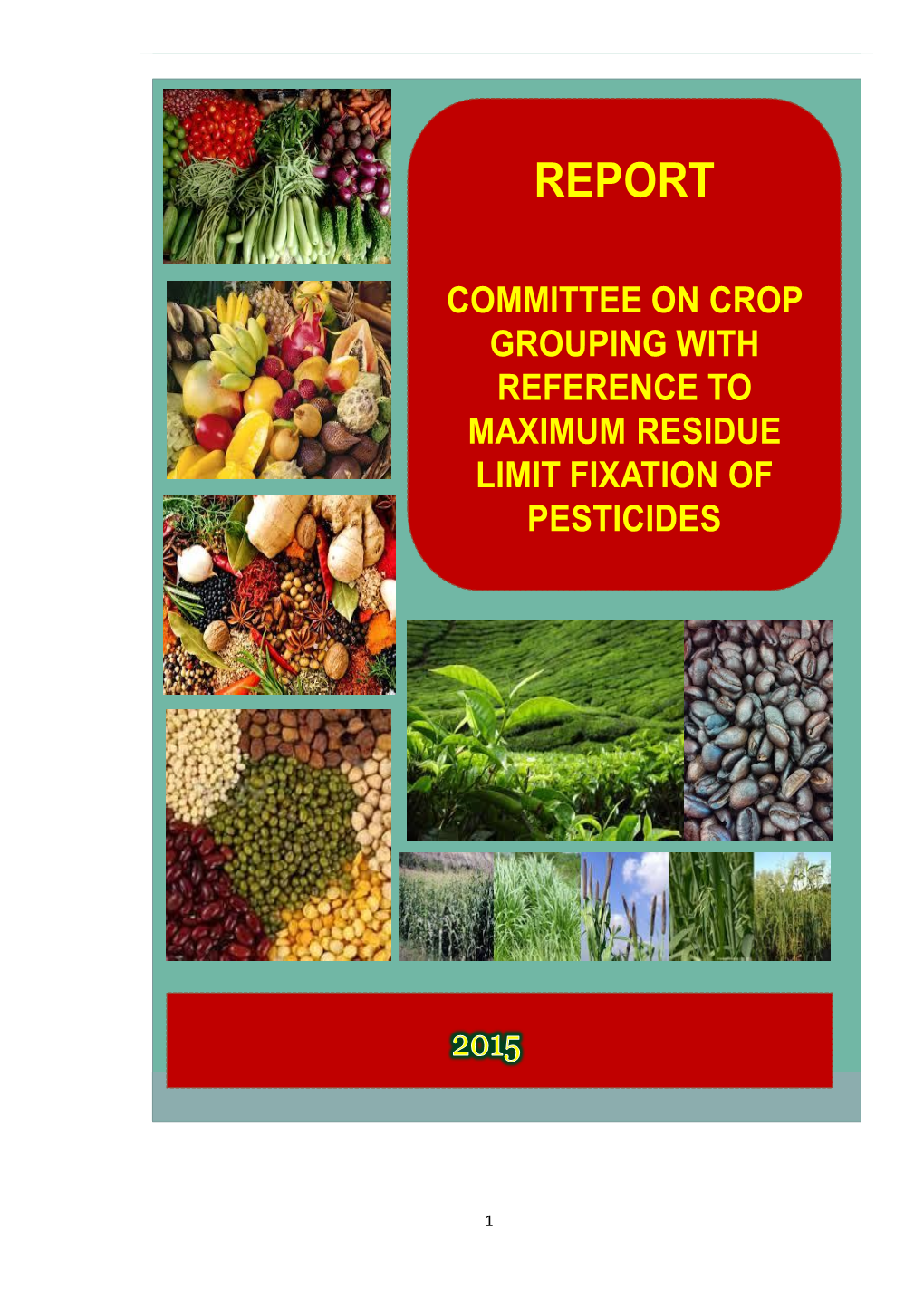 Report of the Committee on Crop Grouping with Reference to Fixation