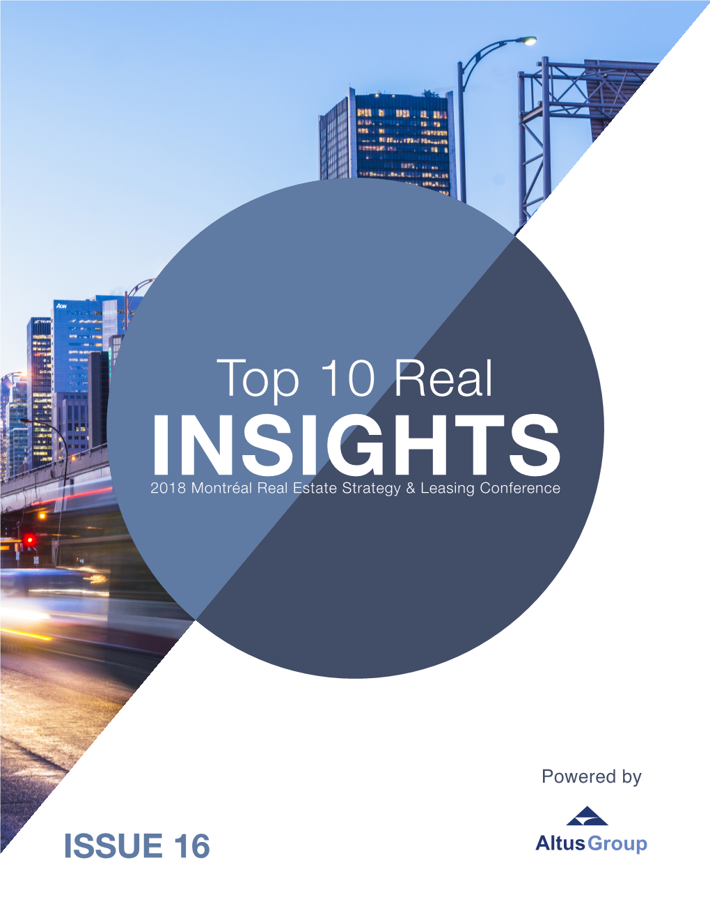 Top 10 Real INSIGHTS 2018 Montréal Real Estate Strategy & Leasing Conference