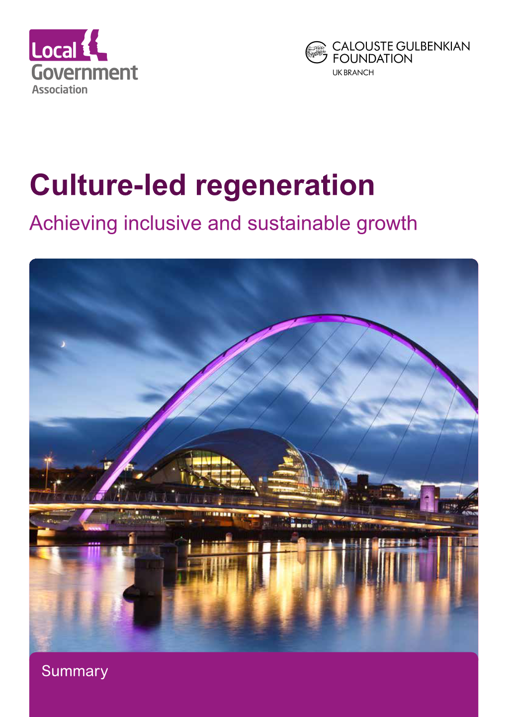 Culture-Led Regeneration: Achieving Inclusive and Sustainable Growth