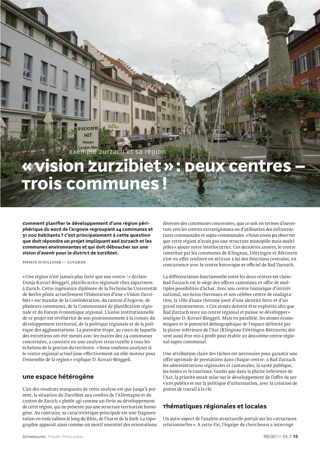 Vision Zurzibiet » : Deux Centres – Trois Communes !