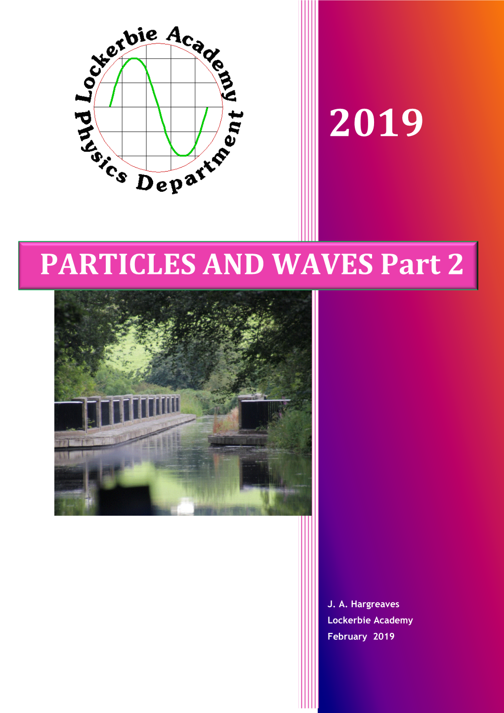 PARTICLES and WAVES Part 2