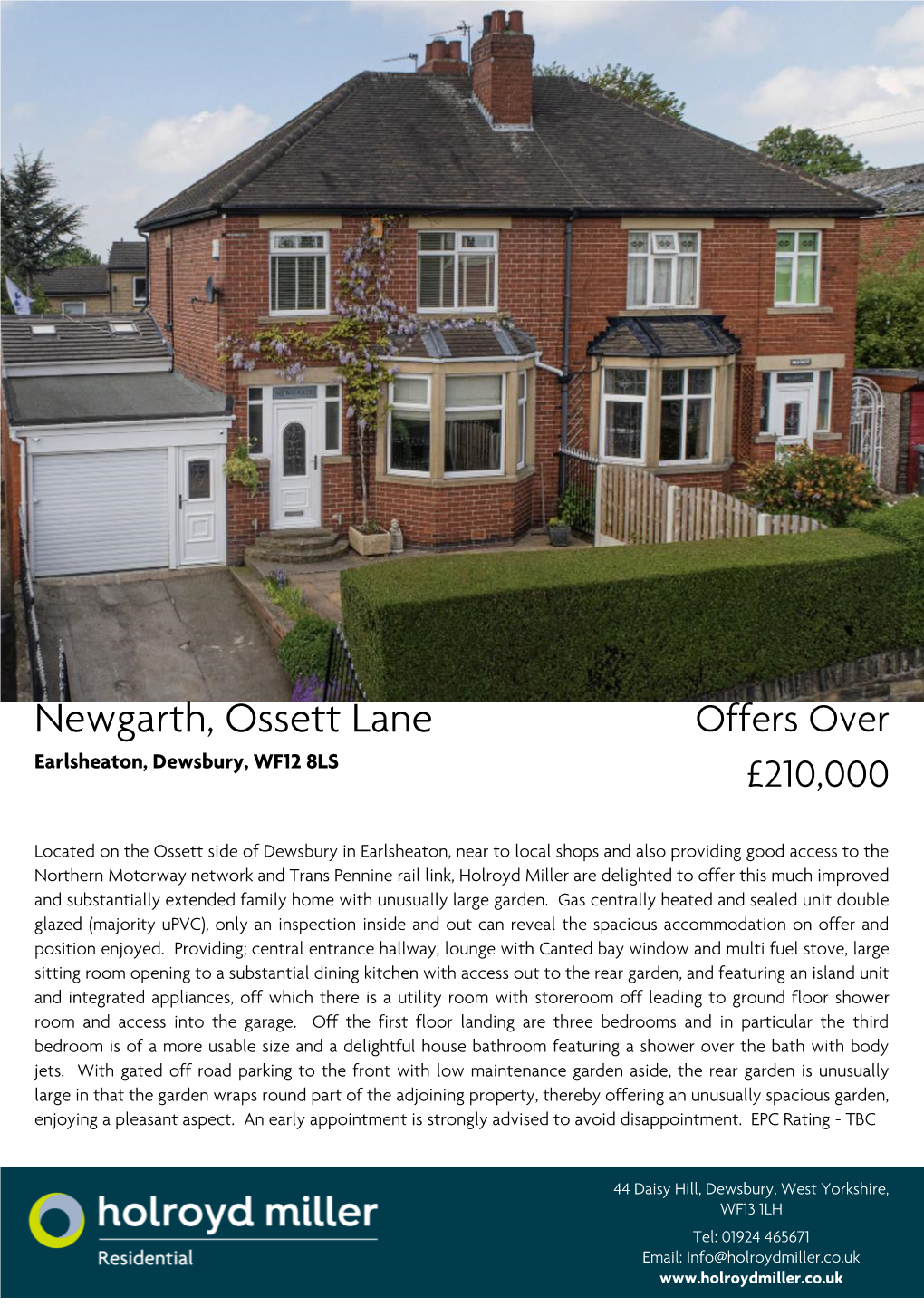 Newgarth, Ossett Lane Offers Over Earlsheaton, Dewsbury, WF12 8LS £210,000