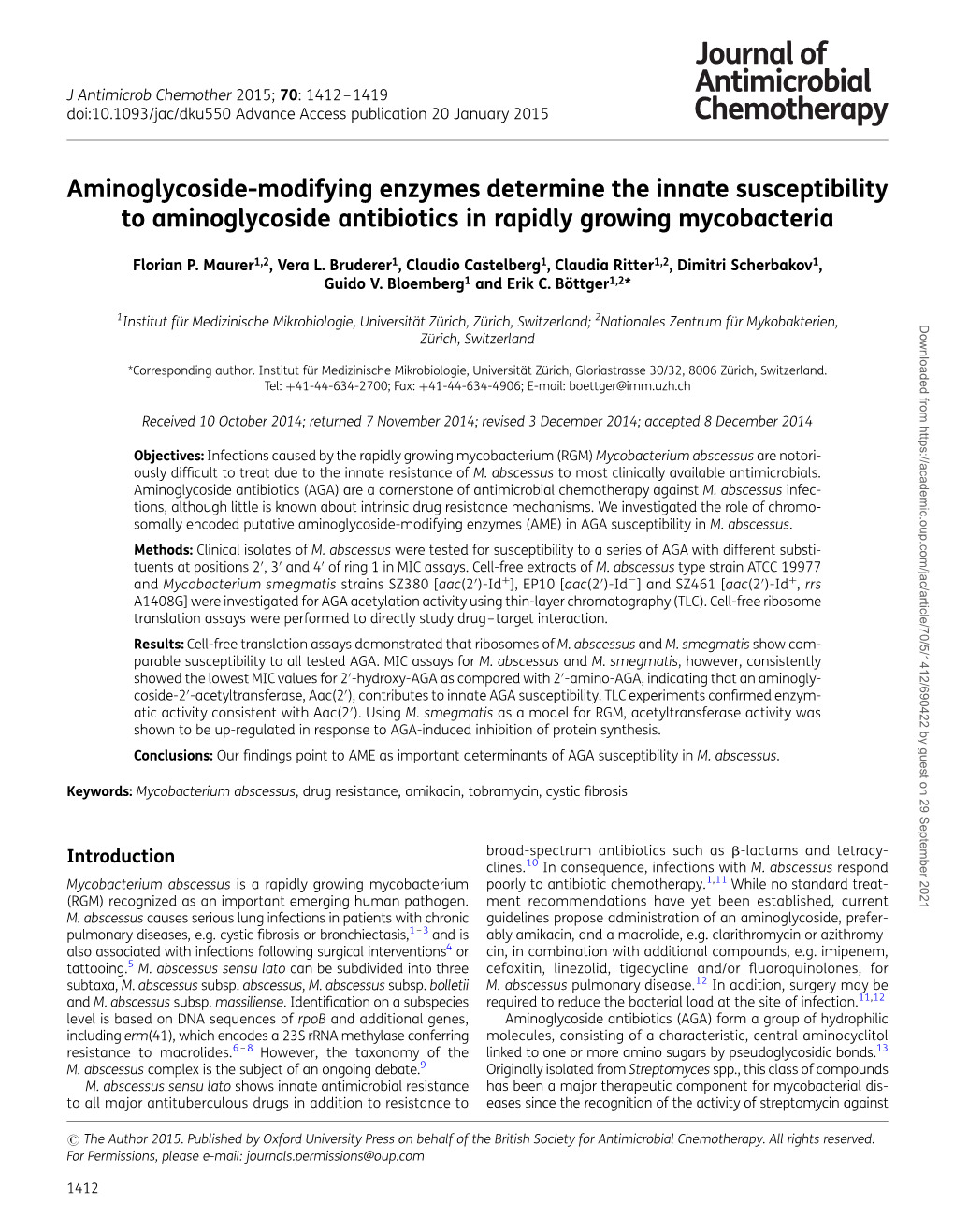 Aminoglycoside-Modifying Enzymes Determine the Innate Susceptibility to Aminoglycoside Antibiotics in Rapidly Growing Mycobacteria