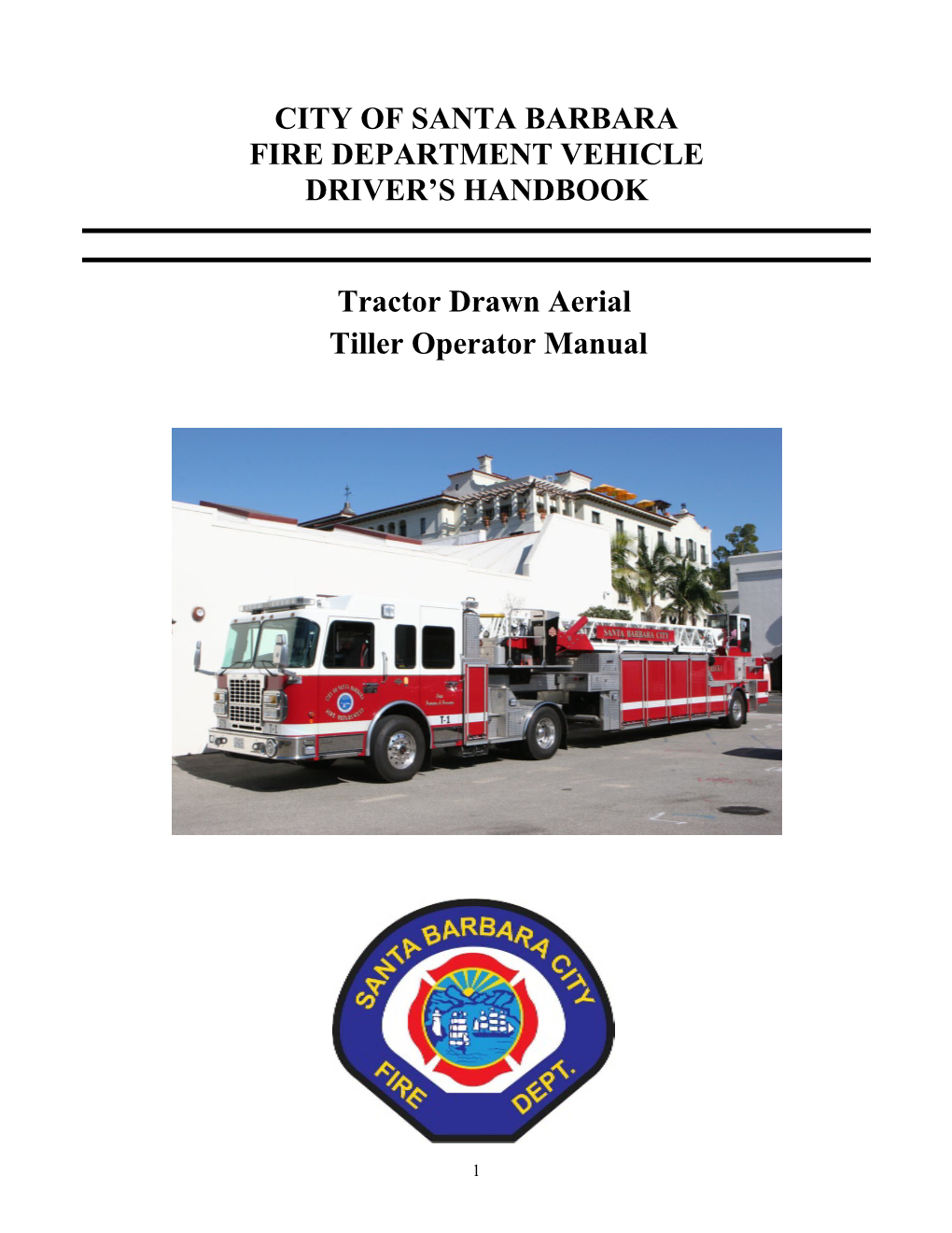 City of Santa Barbara Fire Department Vehicle Driver’S Handbook