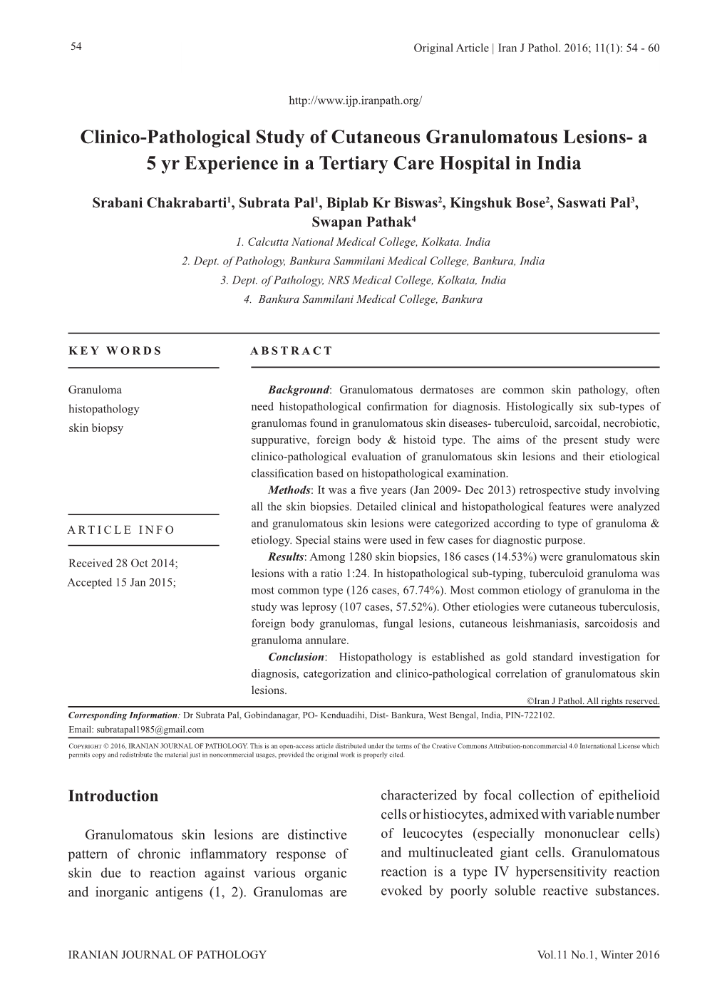 Clinico-Pathological Study of Cutaneous Granulomatous Lesions- a 5 Yr Experience in a Tertiary Care Hospital in India