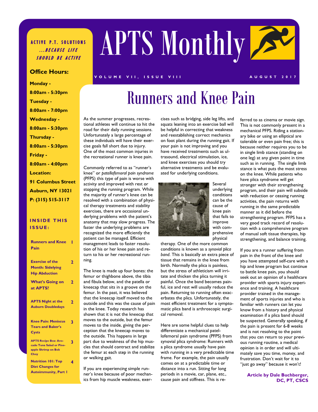 Runners and Knee Pain 8:00Am - 7:00Pm Wednesday - As the Summer Progresses, Recrea- Cises Such As Bridging, Side Leg Lifts, and Ferred to As Cinema Or Movie Sign