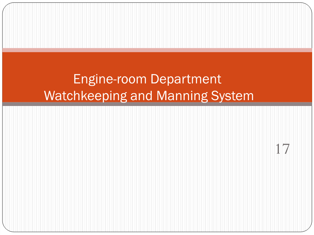 Chief Engineer  Electrical Officer  Staff  1St Engineer  Pumpman  2Nd Engineer  Oiler  3Rd Engineer  Sweeper Engine-Room Department