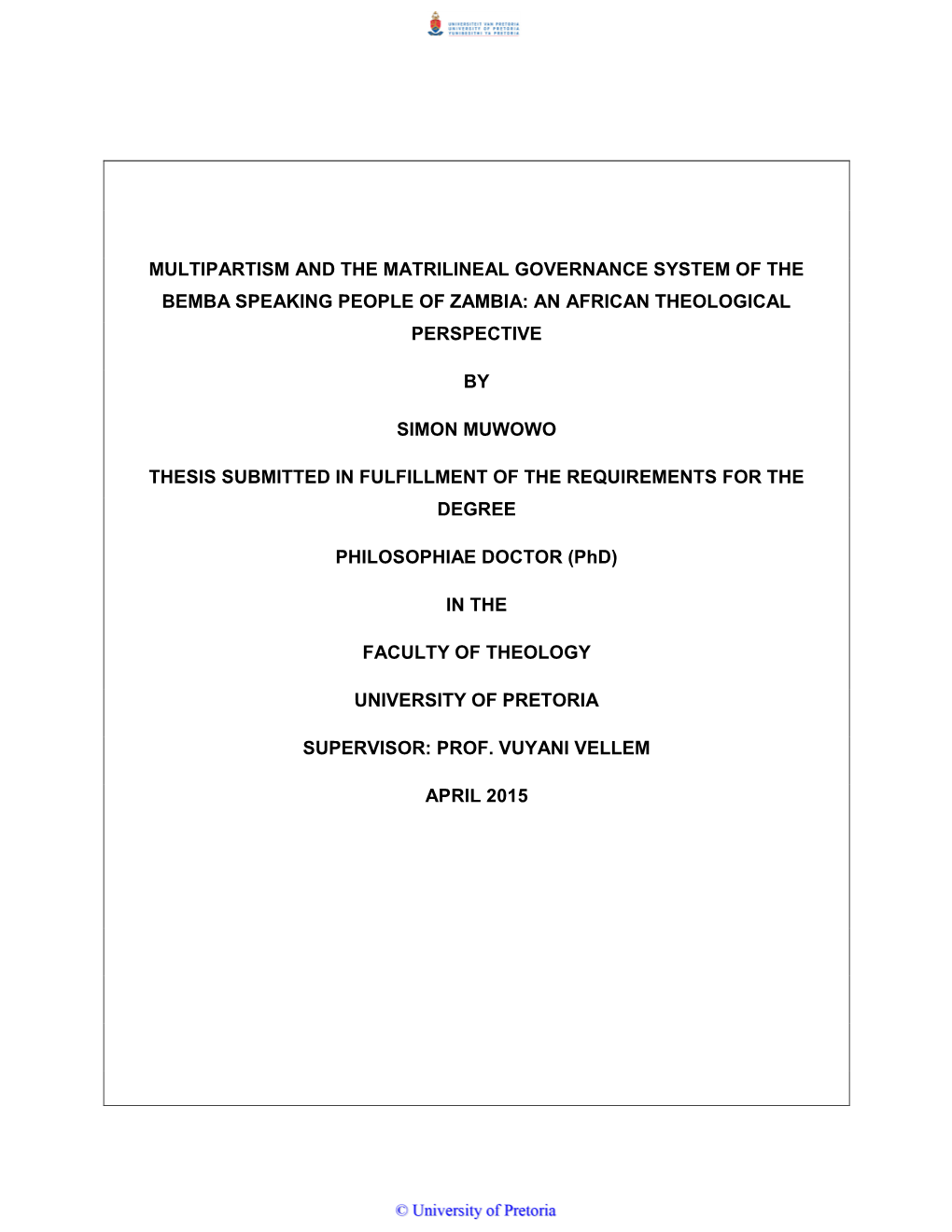 Multipartism and the Matrilineal Governance System of the Bemba Speaking People of Zambia: an African Theological Perspective