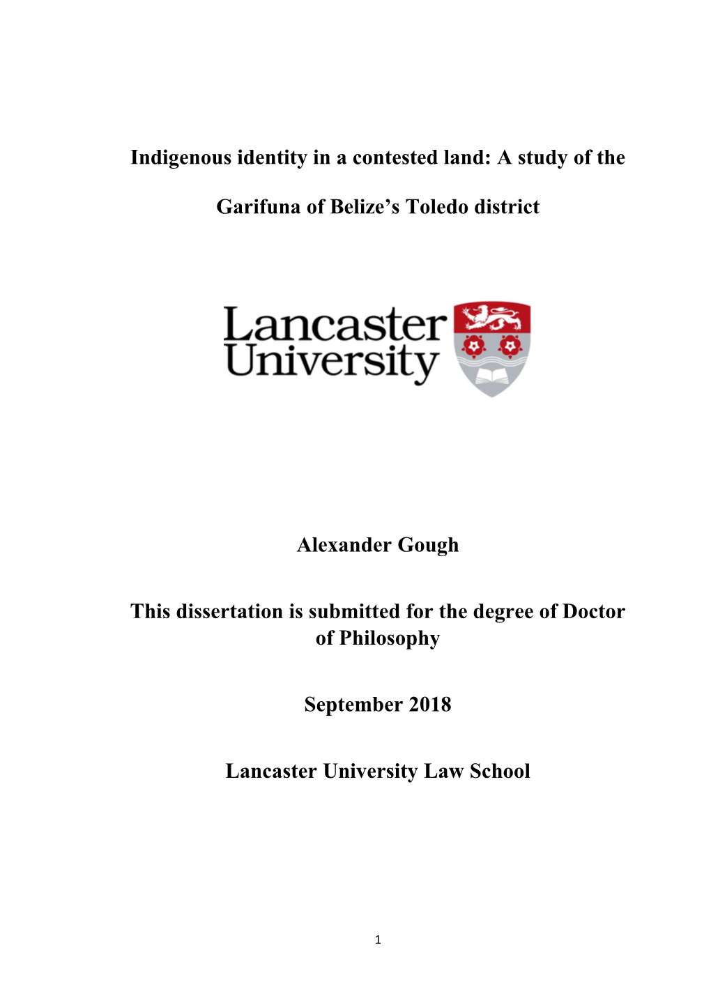 Indigenous Identity in a Contested Land: a Study of the Garifuna of Belize's