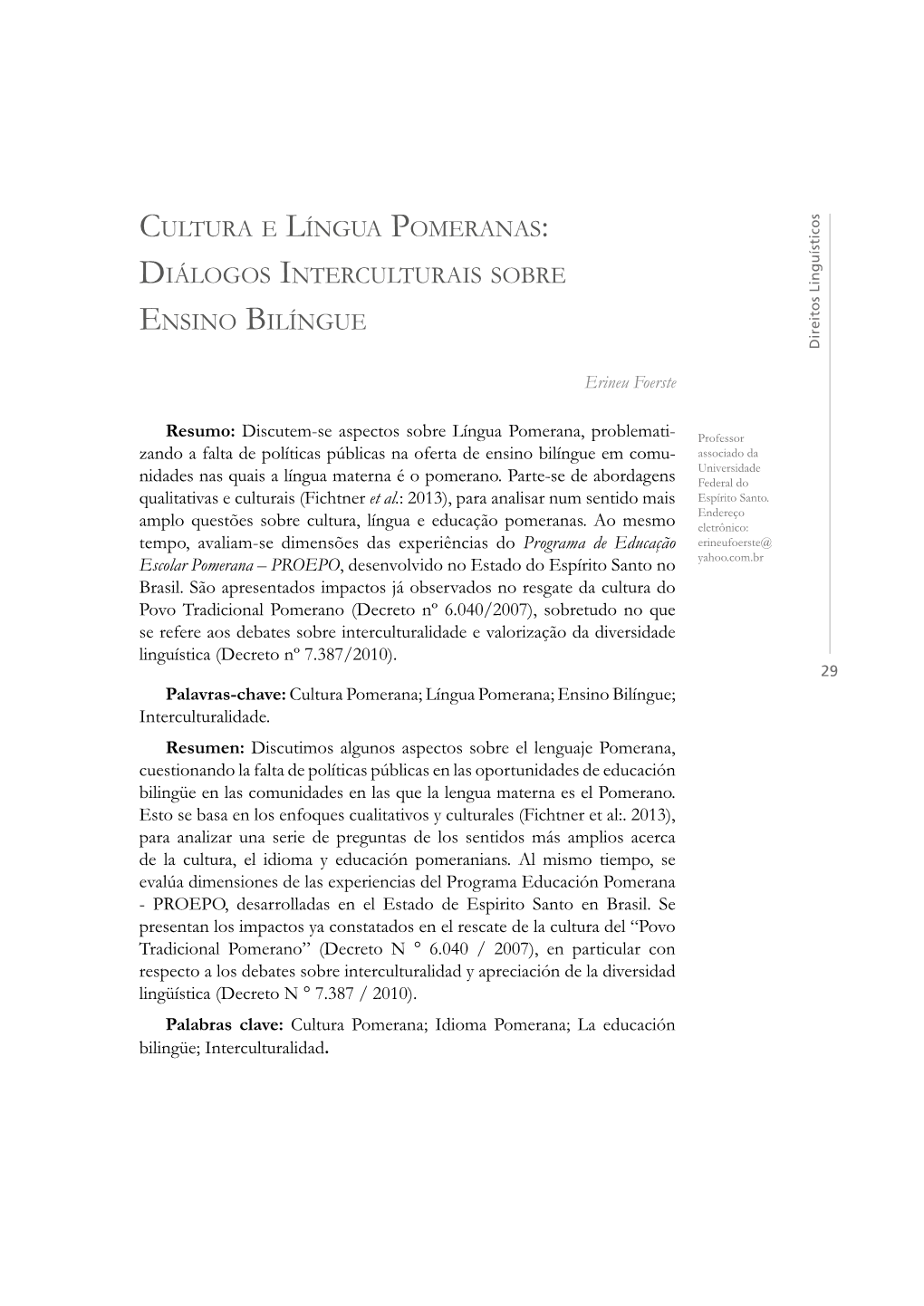 Cultura E Língua Pomeranas: Diálogos Interculturais Sobre Ensino Bilíngue Direitos Linguísticos