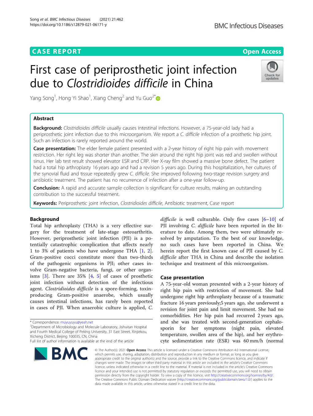 First Case of Periprosthetic Joint Infection Due to Clostridioides Difficile in China Yang Song1, Hong Yi Shao1, Xiang Cheng2 and Yu Guo2*