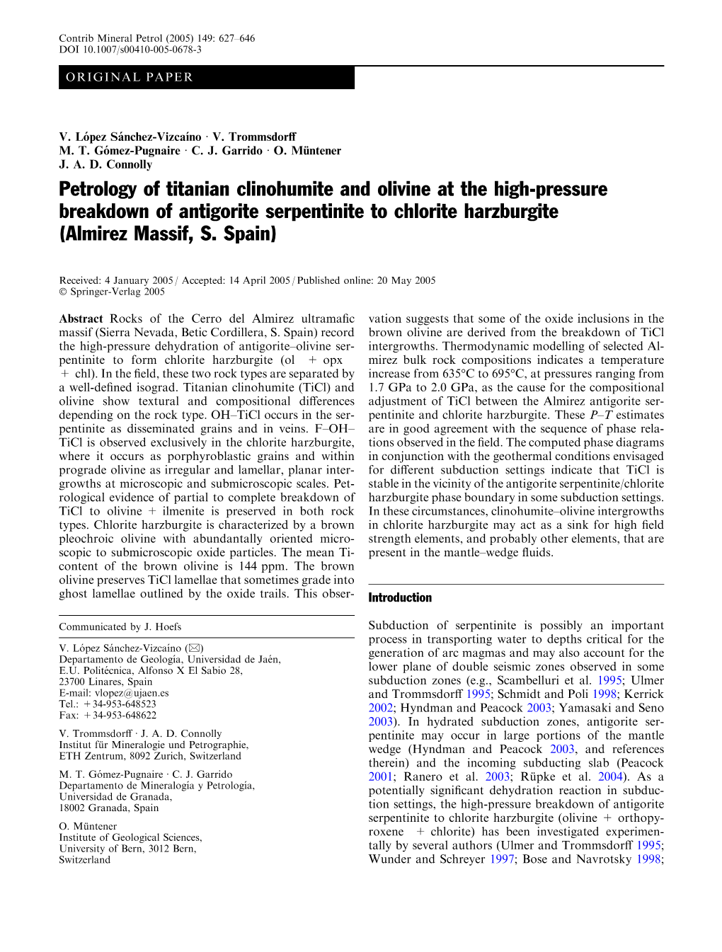 Petrology of Titanian Clinohumite and Olivine at the High-Pressure Breakdown of Antigorite Serpentinite to Chlorite Harzburgite (Almirez Massif, S