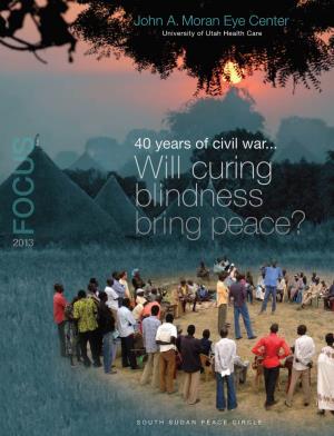 Will Curing Blindness Bring Peace?