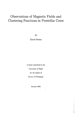 Observations of Magnetic Fields and Clustering Functions in Prestellar Cores