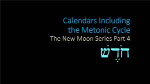 The New Moon Series Part 4 חֹ דֶ ֶש ֶ חֹ דֶ ֶש the New Moon Series