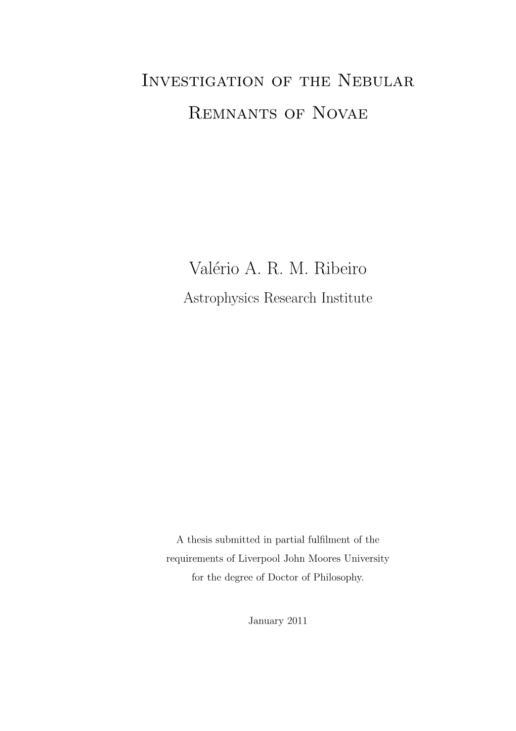 Investigation of the Nebular Remnants of Novae Valério