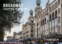 Broadway Shopping Centre 2015 Broadway Australia’S No