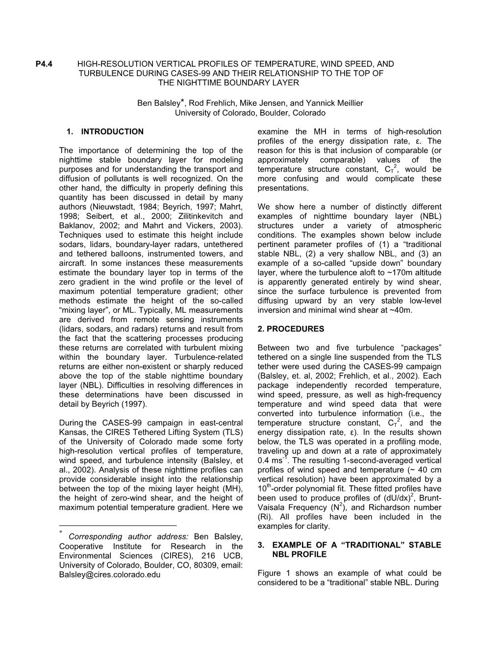 P4.4 High-Resolution Vertical Profiles of Temperature, Wind Speed, and Turbulence During Cases-99 and Their Relationship to the Top of the Nighttime Boundary Layer