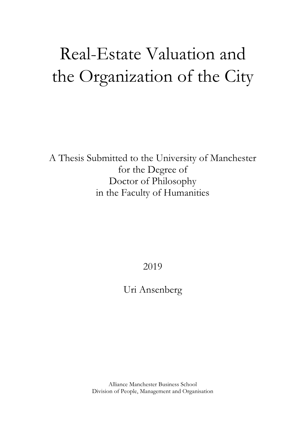 Real-Estate Valuation and the Organization of the City