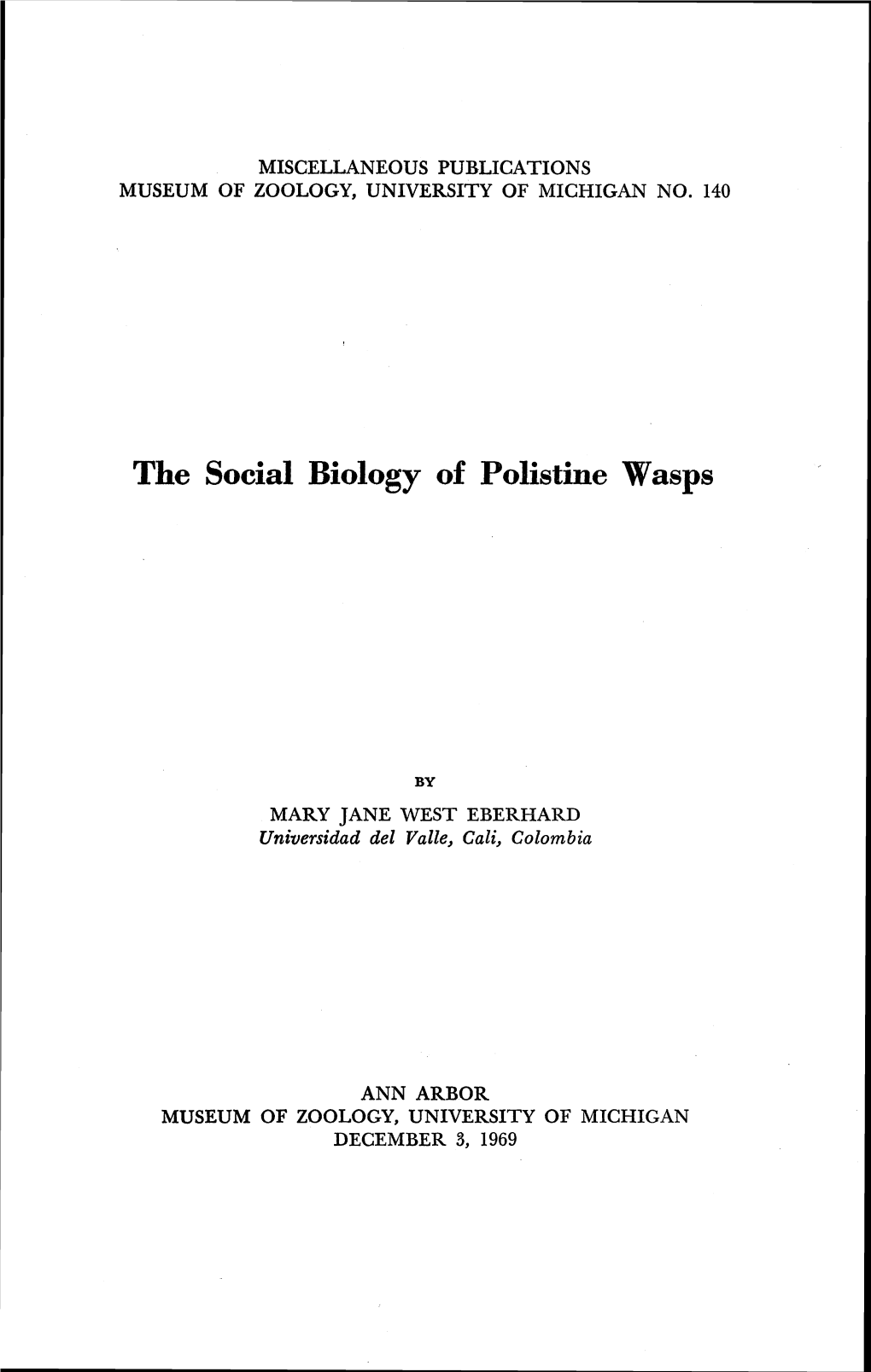 The Social Biology of Polistine Wasps