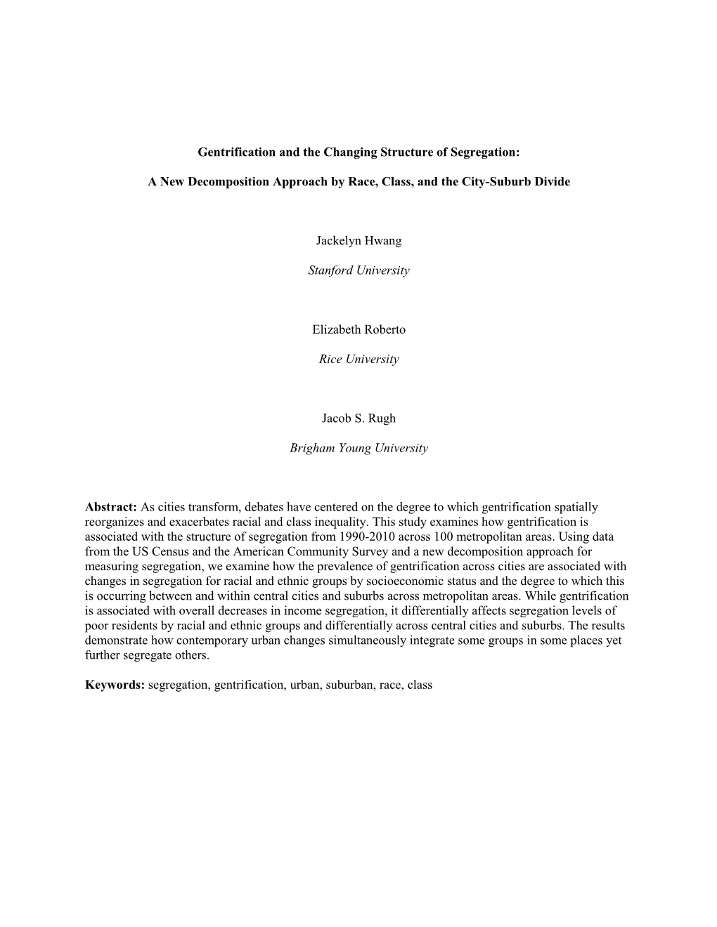 Gentrification and the Changing Structure of Segregation