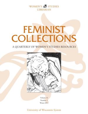 A QUARTERLY of WOMEN's STUDIES RESOURCES WOMEN's STUDIES LIBRARIAN University of Wisconsin System