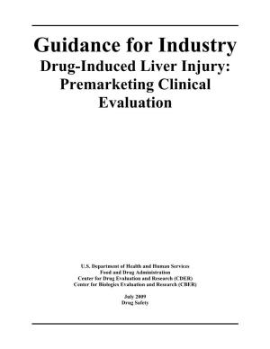 Guidance for Industry Drug-Induced Liver Injury: Premarketing Clinical Evaluation, Final, July 2009