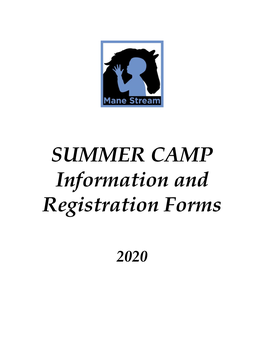 SUMMER CAMP Information and Registration Forms